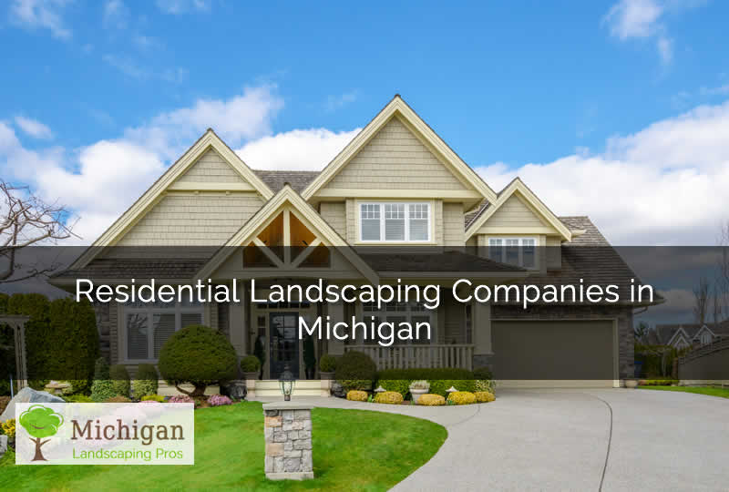Residential Michigan Landscaping Companies