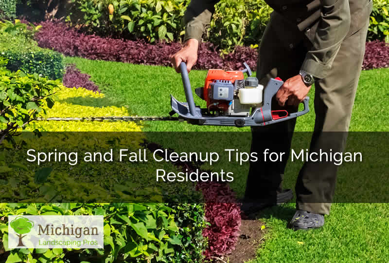 Spring and Fall Cleanup Tips for Michigan Residents