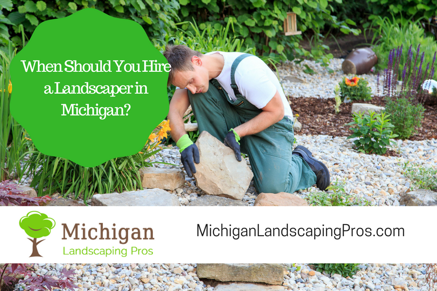 When Should You Hire a Landscaper in Michigan?